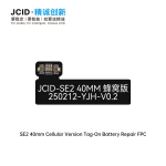 Tag-on do baterii JCID SE240mm Cel Version Repair FPC