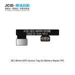 Tag on do baterii JCID SE240mm GPS Version Repair FPC